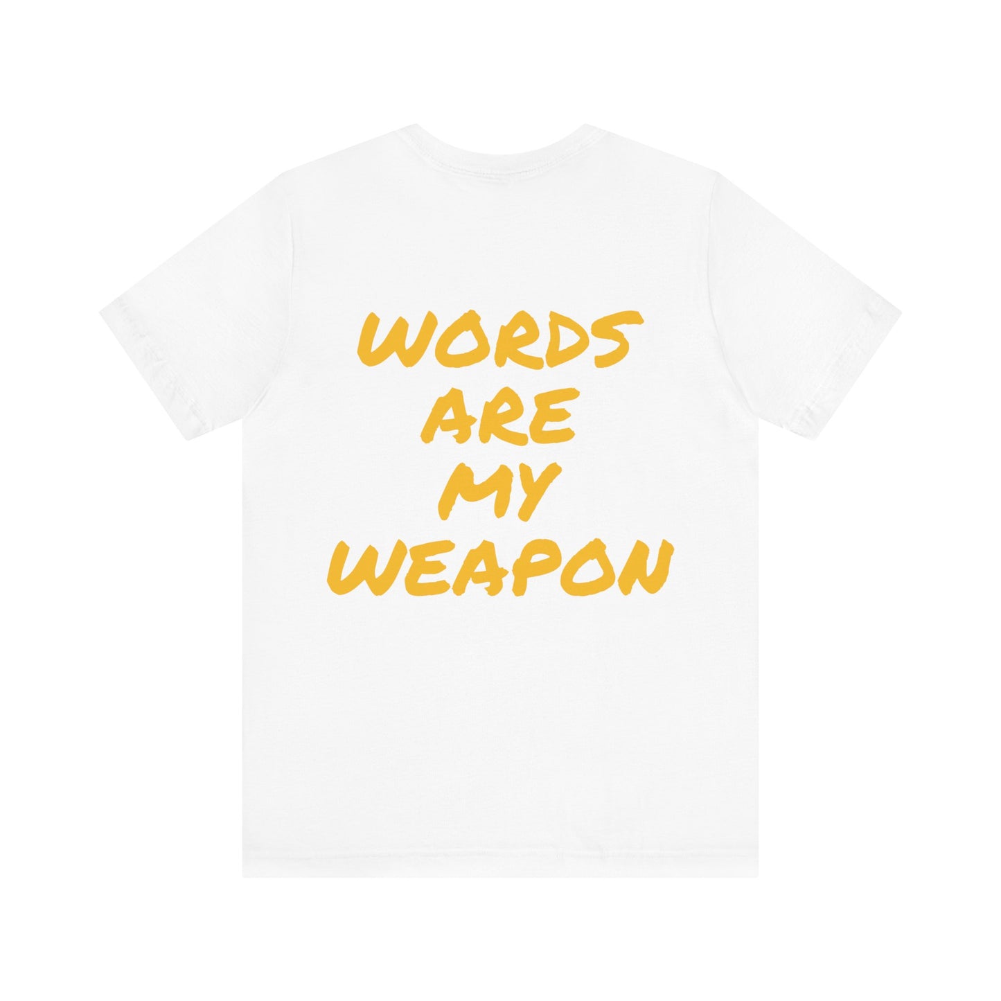 Mac's "Words are my Weapon" Short Sleeve Tee